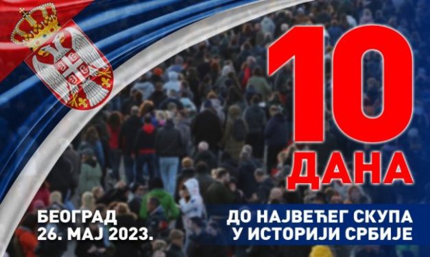 SRBIJA NE SME DA STANE! JOŠ SAMO 10 DANA DO NAJVEĆEG NARODNOG SKUPA U ISTORIJI!